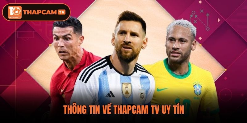 Thông tin về Thapcam tv uy tín
