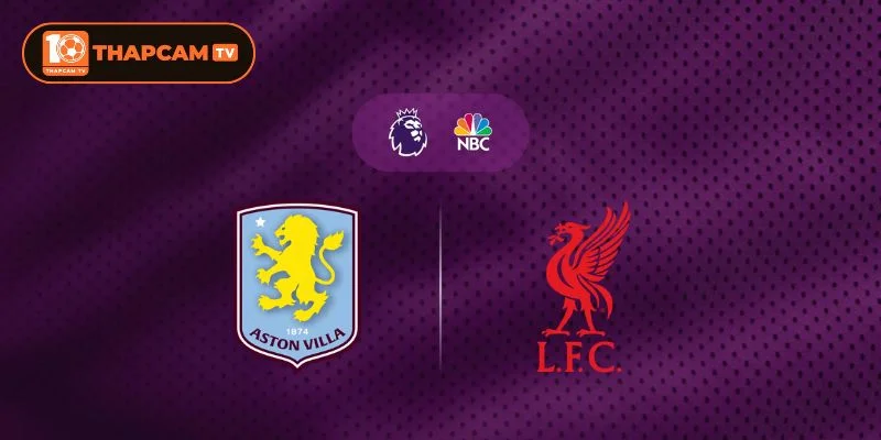 Cả Aston Villa vs Liverpool sẽ ra sân với đội hình tương đối hoàn thiện, đầy đủ.