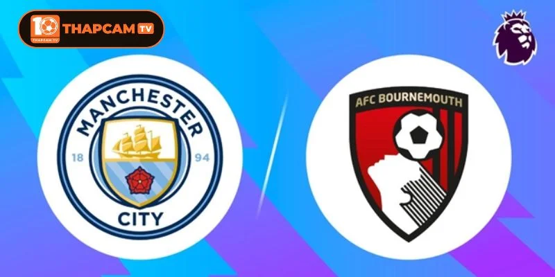 Soi kèo nhà cái Bournemouth vs Man City cho thấy có sự tương quan lớn.