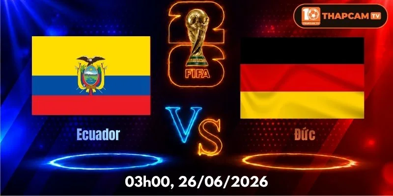 Soi Kèo Nhà Cái Ecuador Vs Đức  – 03h00, Ngày 26/06