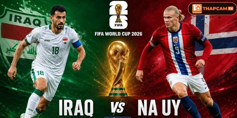 Soi kèo nhà cái Iraq vs Na Uy từ ThapCam TIVI hé lộ nhiều thông tin thú vị.
