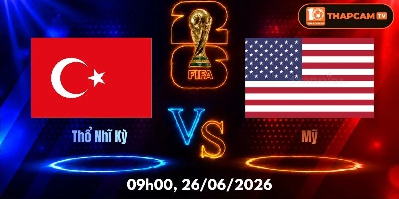 Soi Kèo Nhà Cái Thổ Nhĩ Kỳ Vs Mỹ  – 09h00, Ngày 26/06
