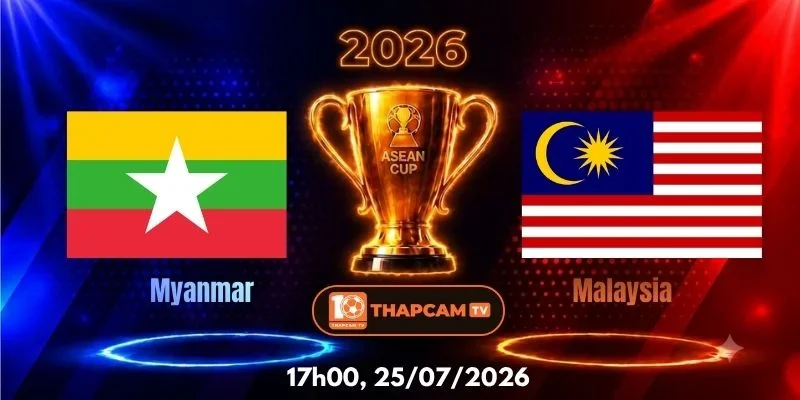 Soi Kèo Nhà Cái Myanmar Vs Malaysia  – 17h00, Ngày 25/07