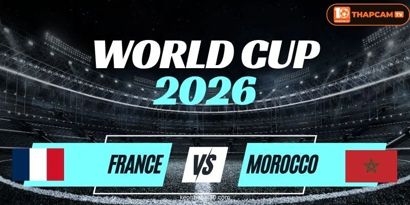 Cả Pháp vs Morocco sẽ ra sân với đội hình đầy đủ nhân sự.