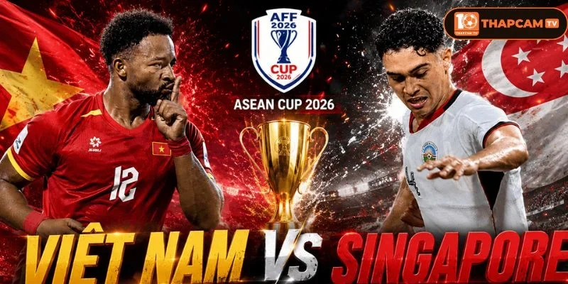 Soi kèo nhà cái Việt Nam vs Singapore là kèo đấu mở màn bảng A của ASEAN CUP 2026.