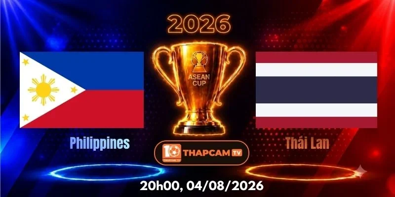 Soi Kèo Nhà Cái Philippines Vs Thái Lan  – 20h00, Ngày 04/08