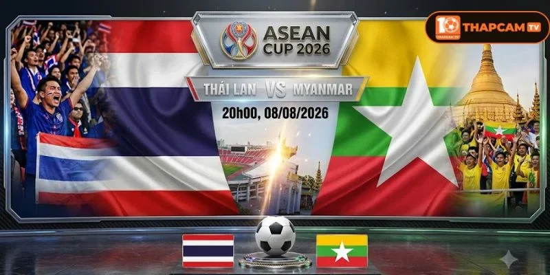  Lịch sử đối đầu Thái Lan vs Myanmar cho thấy Thái Lan bóp nghẹt Myanmar.